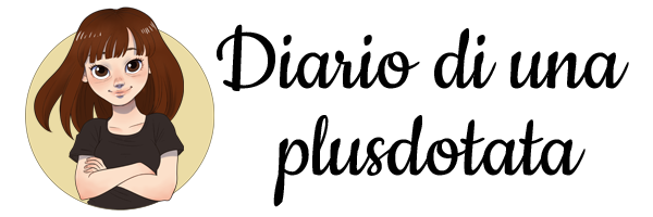 Diario di una Plusdotata